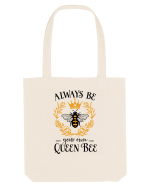 Always Be Your Own Queen Bee Sacoșă textilă