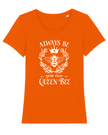 Always Be Your Own Queen Bee Bright Orange