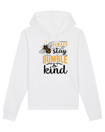 Always Stay Bumble And Kind White