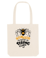 Bee Kind Bee Strong Sacoșă textilă