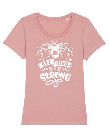 Bee Kind Bee Strong Canyon Pink