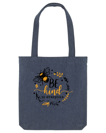 Bee Kind To Everyone Midnight Blue