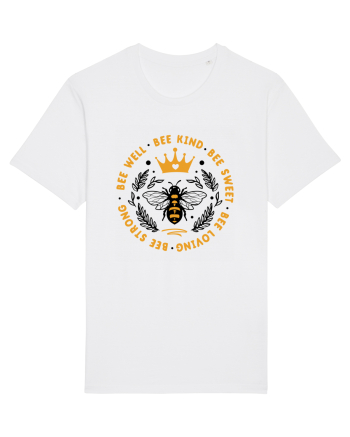 Bee Well Kind Sweet Loving Strong White
