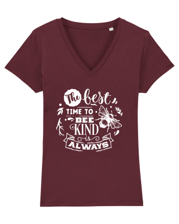 Best Time To Be Kind Always Burgundy