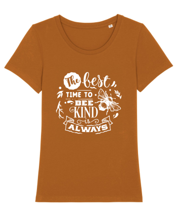 Best Time To Be Kind Always Roasted Orange