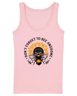 Don't Forget to Bee Awesome Maiou Damă Dreamer