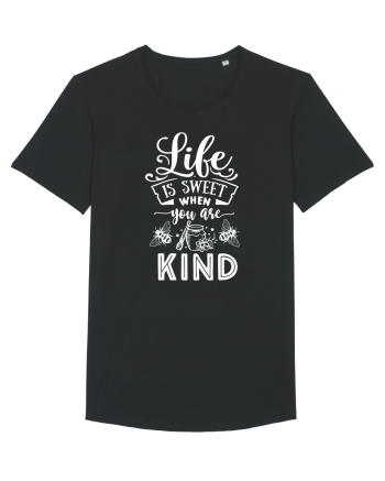 Life Is Sweet When You Are Kind Black