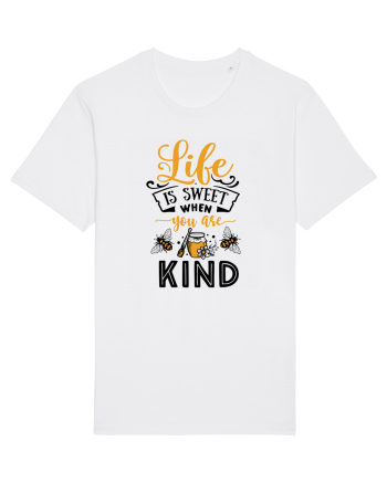 Life Is Sweet When You Are Kind White