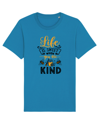 Life Is Sweet When You Are Kind Azur