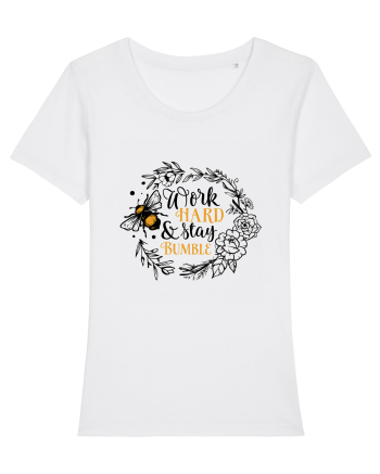 Work Hard And Stay Bumble White