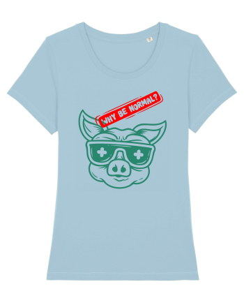 Iesi din multime - Why be normal Sky Blue