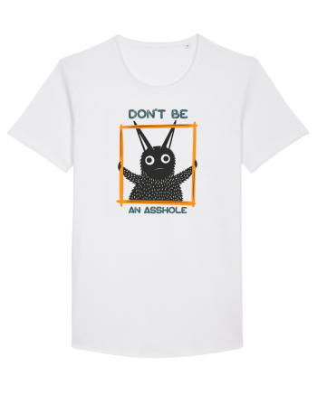 Don't be an asshole White