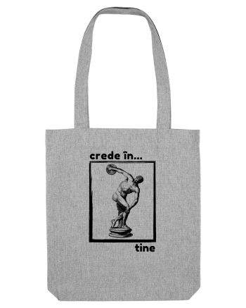 Crede in tine Heather Grey