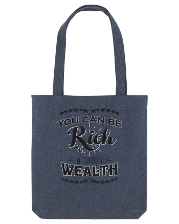 Rich without Wealth Midnight Blue