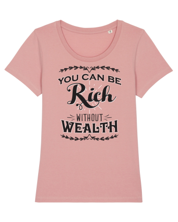 Rich without Wealth Canyon Pink