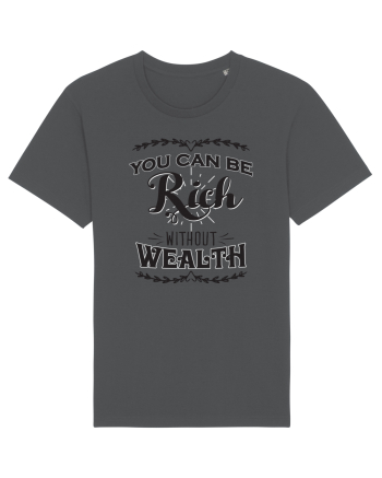 Rich without Wealth Anthracite