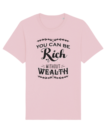 Rich without Wealth Cotton Pink
