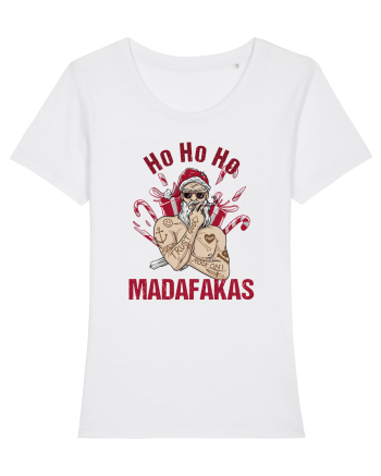 Ho Ho Ho Madafakas White