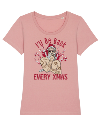 I'll Be Back Every Xmas Canyon Pink