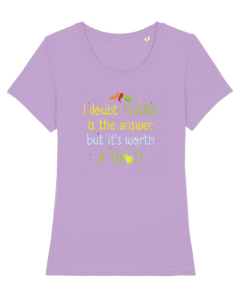 Tequila is the answer Lavender Dawn