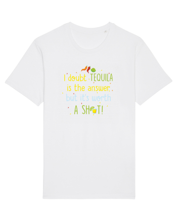 Tequila is the answer White
