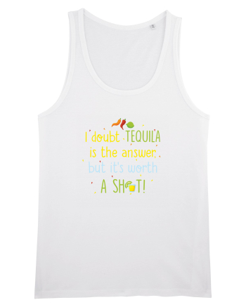 Tequila is the answer White