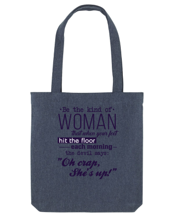 Be the kind of woman Midnight Blue
