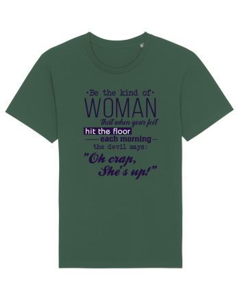 Be the kind of woman Bottle Green