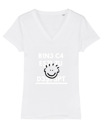 Bine ca esti tu destept White