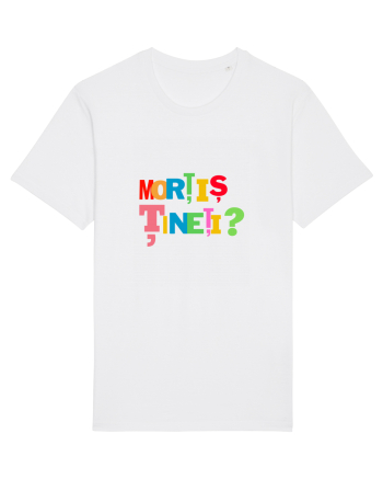 Nu va suparati. Mortis tineti? White