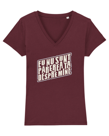 Eu nu sunt părerea ta despre mine Burgundy