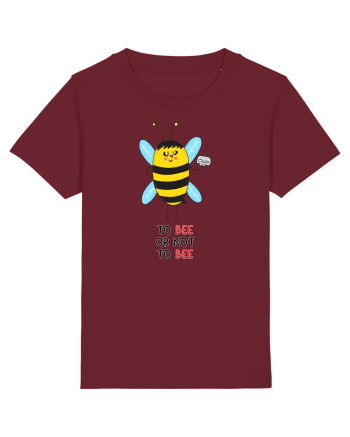 To Bee or Not To Bee Burgundy