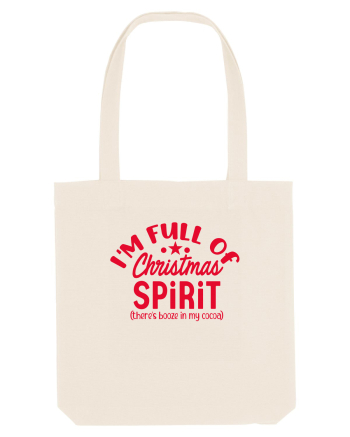 I'm Full Of Christmas Spirit Natural