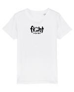 you got to fight B Tricou mânecă scurtă  Copii Mini Creator