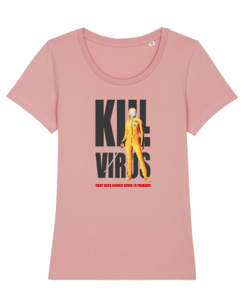 Kill Virus Canyon Pink