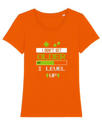I don't get older I level Up Bright Orange