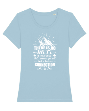 There is no WI FI in the forest Sky Blue