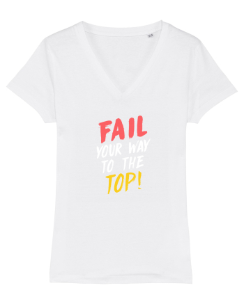 Fail your way to the top. White