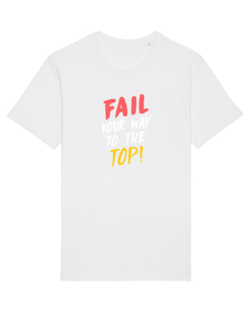 Fail your way to the top. White