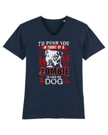 I'd push you in front of a zombie to save my dog. French Navy