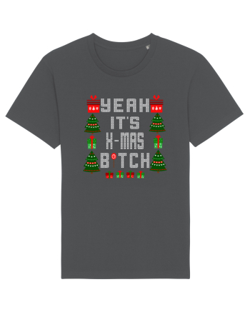 Yeah It's X-Mas Bitch Anthracite