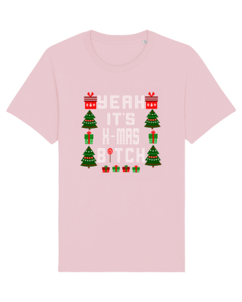 Yeah It's X-Mas Bitch Cotton Pink