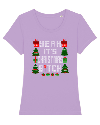 Yeah It's Christmas Bitch Lavender Dawn