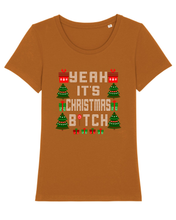 Yeah It's Christmas Bitch Roasted Orange