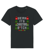Yeah It's Christmas Bitch Tricou mânecă scurtă Unisex Rocker