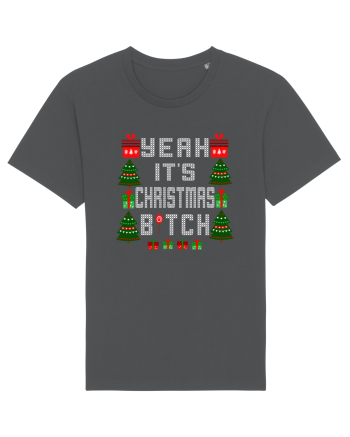 Yeah It's Christmas Bitch Anthracite