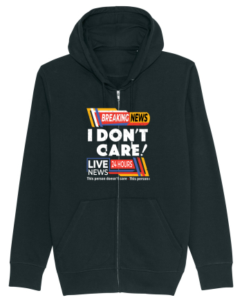 Ultimile stiri! Nu-mi pasa! Breaking news I don't care Black
