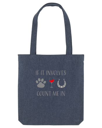 If it involves dogs, wine, and horses count me in Midnight Blue