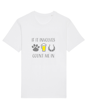 If it involves dogs, beer, and horses count me in White