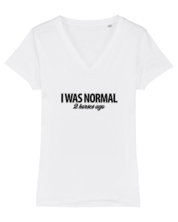 I was normal 2 horses ago White